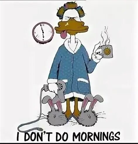 I do morning