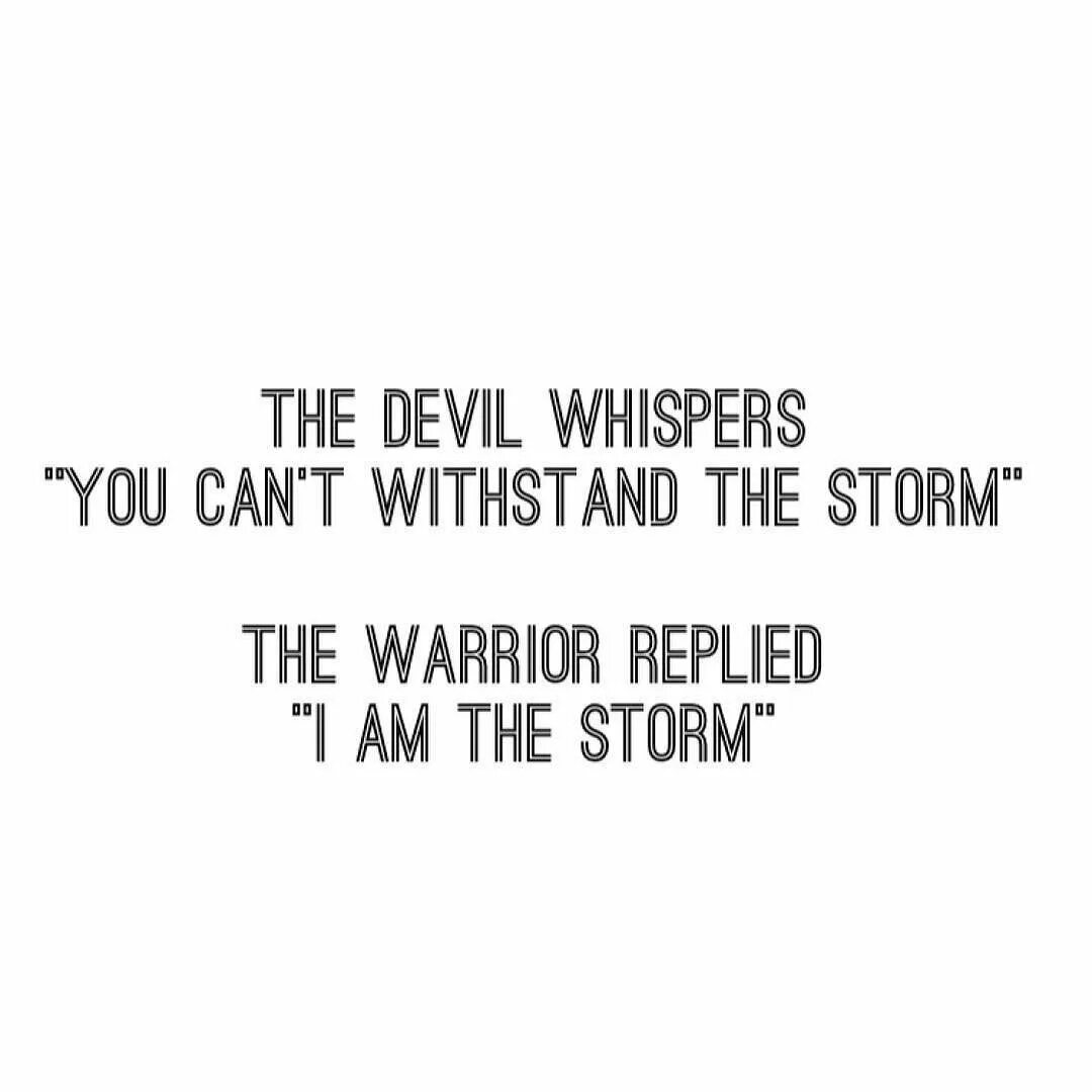 Can you reply me. I am the Storm текст. The Devil is me. The Devil Whispers you can*t withstand the Storm the Warrior replied i am the Storm перевод. Warrior replied i am the Storm.