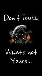 Don t touch my soul