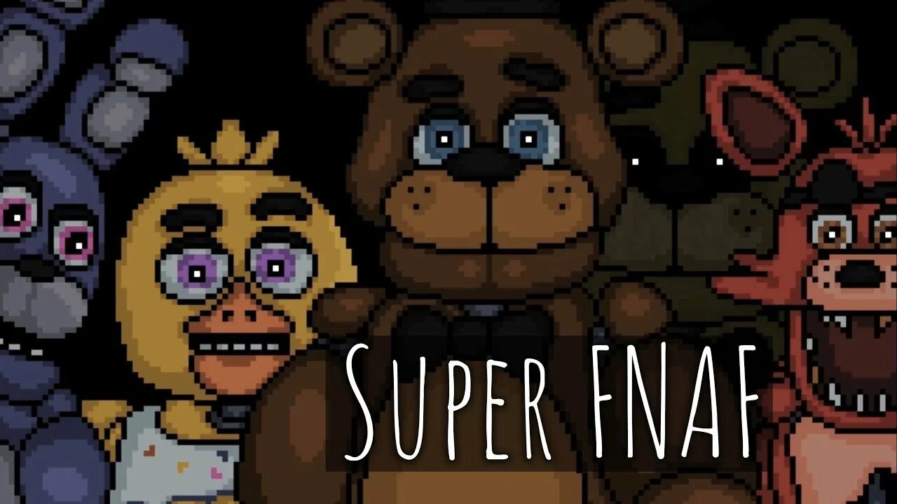 Как пройти фнаф на хорошую концовку. Super fnaf #1. супер фнаф. super five nights at freddy&#039;s. super fnaf 2.