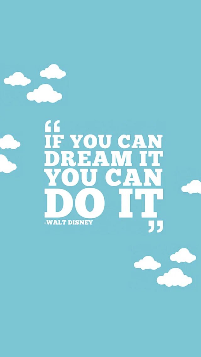 If i can dream. You can do it обои. You can заставка на телефон. Мотивация на английском коротко. Мотивирующие фразы Дисней.