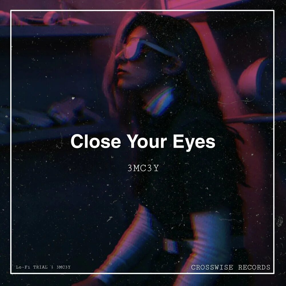 Close music. Close your Eyes песня. Close Eyes обложка. Close Eyes обложка песни. Close Eyes трек.