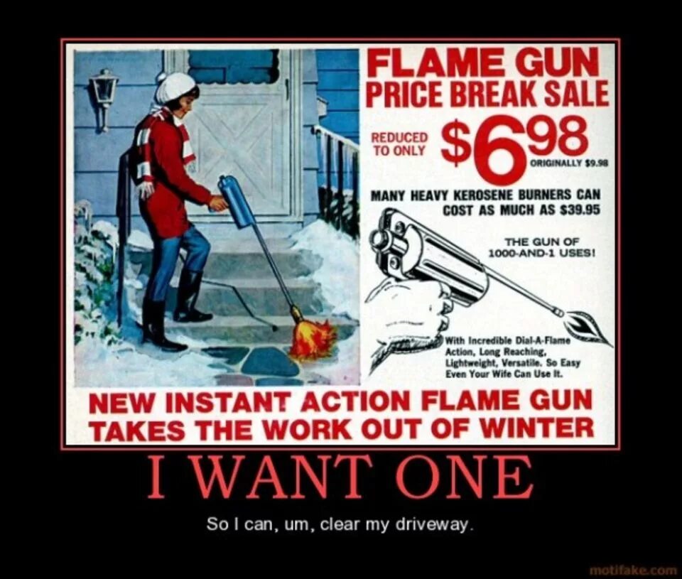 Flame Gun. Take a Gun. Reduce only