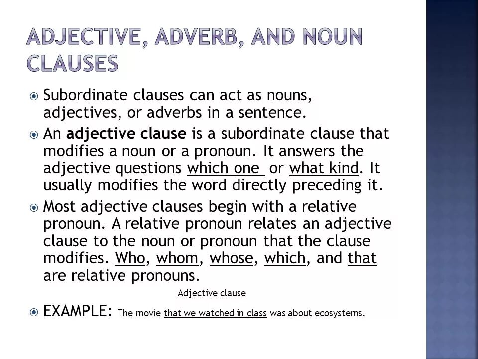Adverb clauses examples. Adjective clauses примеры. noun adverb. adjective clause adverb clause.