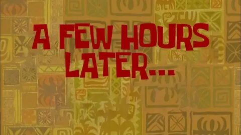 I was 5 hour late