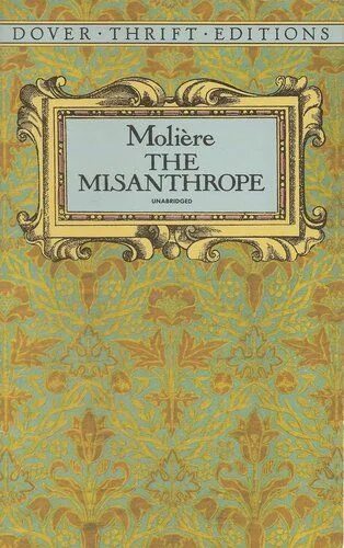 Мольер мизантроп кратчайшее содержание. Мизантроп мольер. мольер мизантроп обложка. мизантроп книга. альцест мольер.