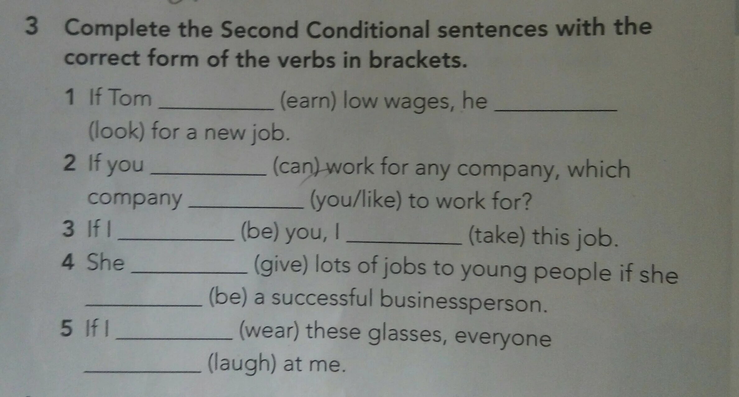 Complete the second conditional sentences with the correct form of the verbs in Brackets. Complete the sentences. Complete the sentences with the second conditional s. Complete the sentences with the. Complete the sentences with wish