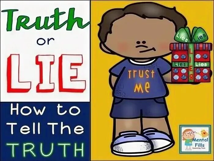 He had to tell the truth. Tell the truth tell a lie board game. 2 truths 1 lie. truth or lie игра на английском. lie flashcard.
