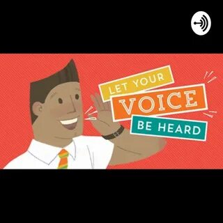 It s your voice