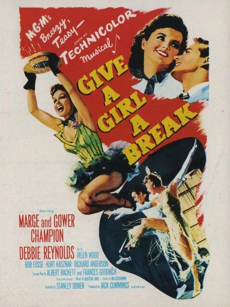 Give a movie. Give a girl a Break 1953.