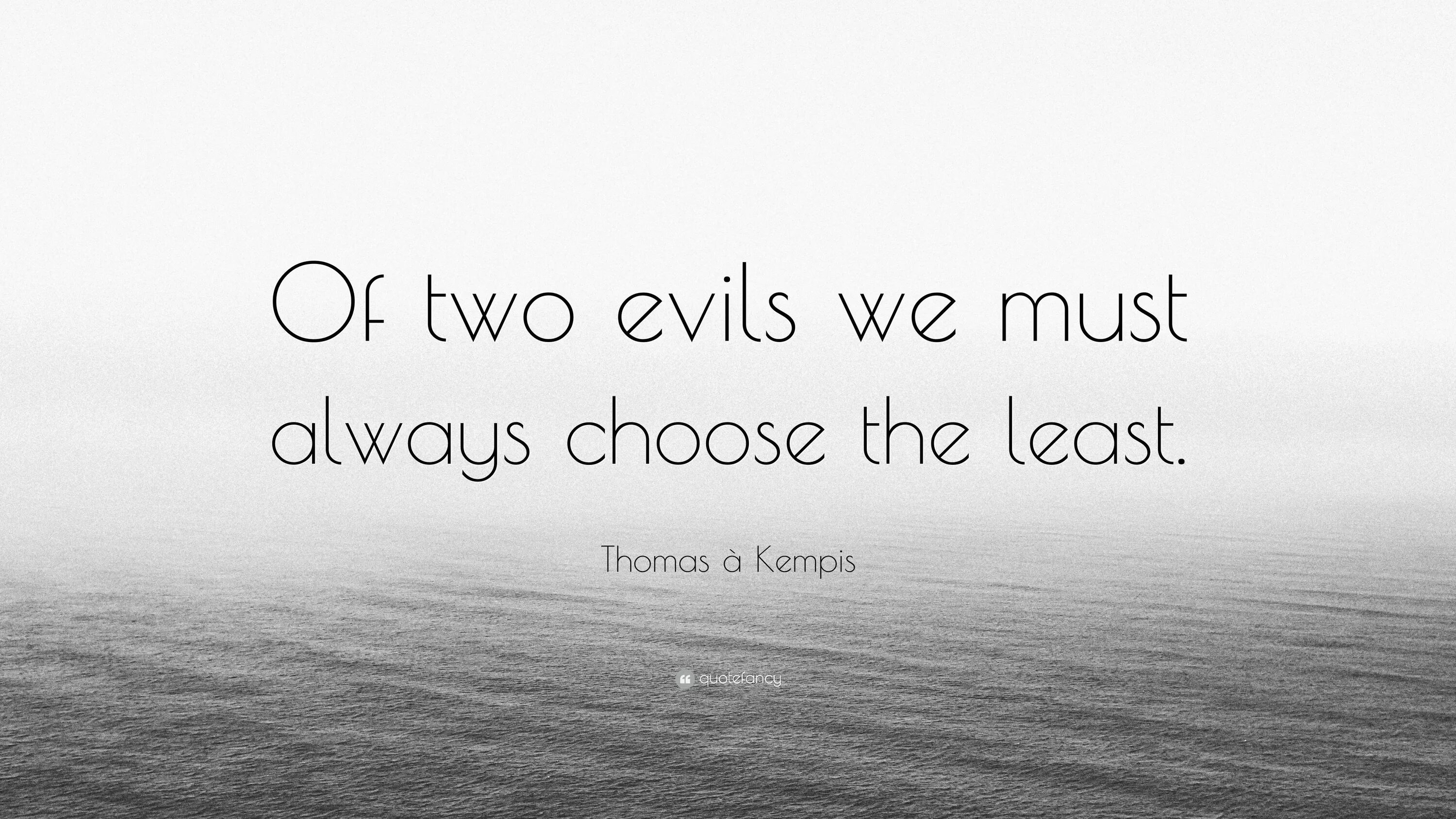 We are always choosing