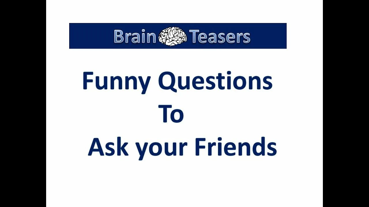 I have questions to ask you. Funny questions. funny questions in english. fun questions to ask. funny questions for debate.