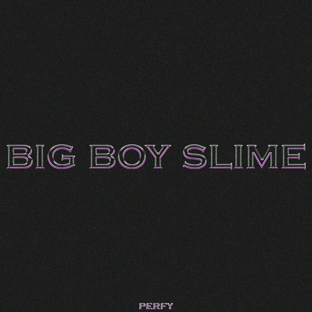 Песня слайм текст. Slime boy репер. Песня Биг бойс. Слова песни big boy Slime. Slime boy mimef послушать песню.