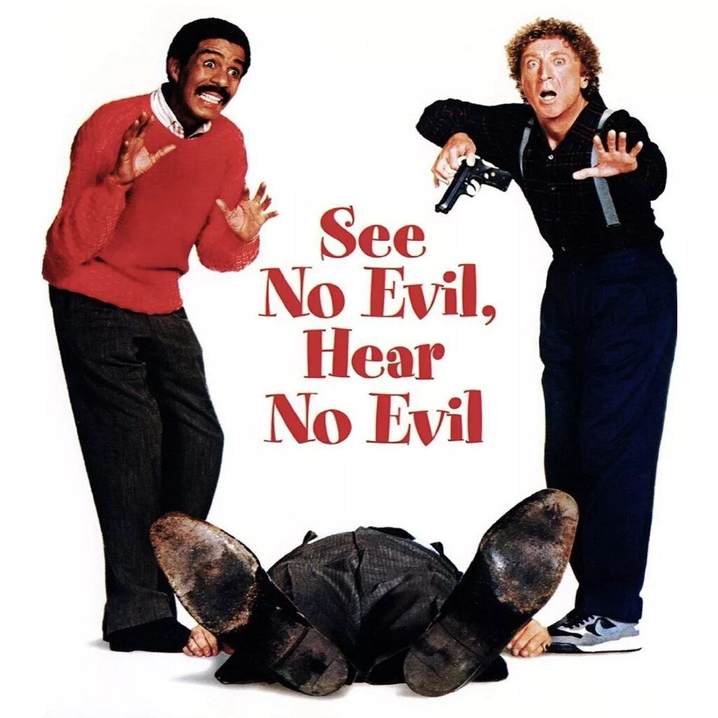 Ничего не вижу ничего не слышу. See no Evil, hear no Evil 1989. Кевин Спейси ничего не вижу ничего не слышу. Ничего не вижу ничего не слышу картинки.