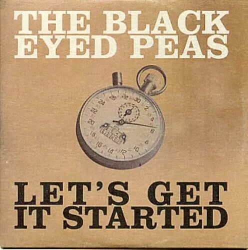 Let s get this. Black eyed Peas Let's get it started. Black eyed Peas Let's get it started обложка. Black eyed Peas Lets get started. Lets get it started песня.