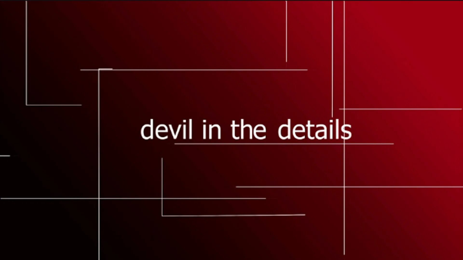 Devil in details. Devil is in the details. Игра the Devil is in the details. Detail.