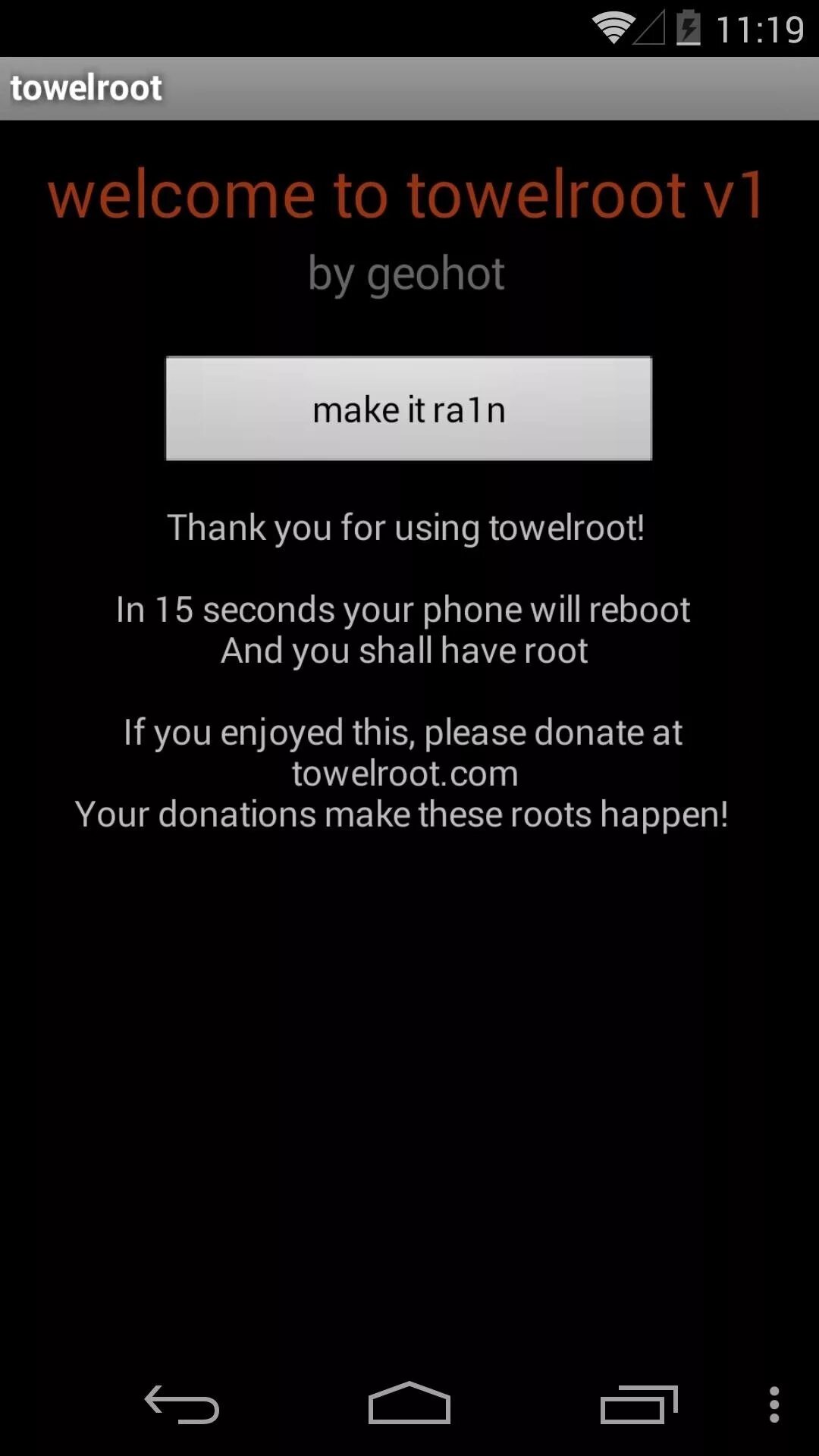 Root failed. Towelroot. your device will reboot.
