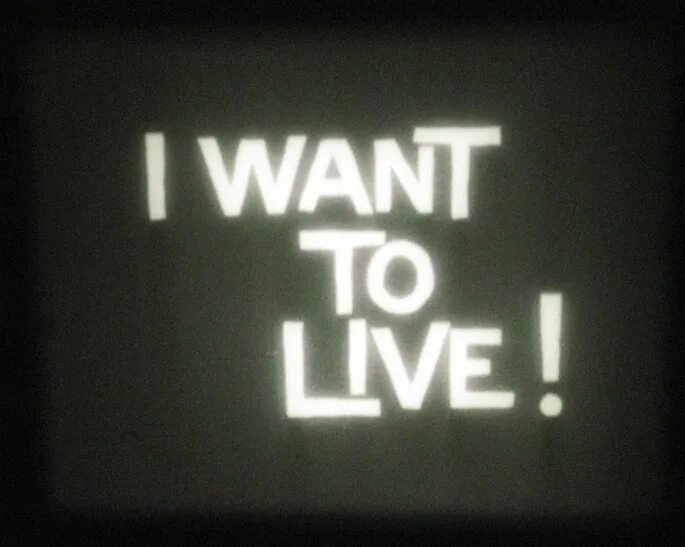 I want glass. I want Live. Надпись Live. I want to die надпись. Want to Live.