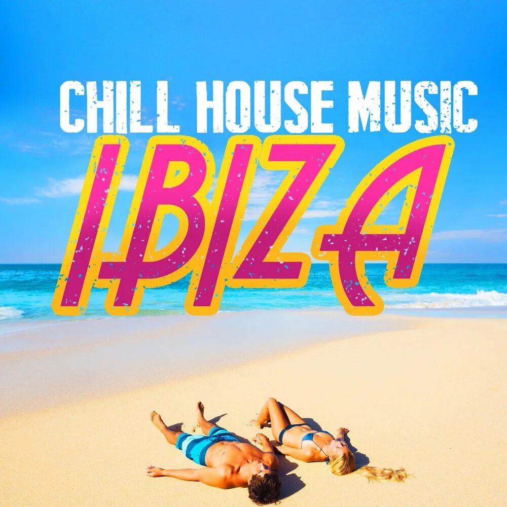 Слушать чил хаус. Чил Хаус. Chill House Music. Ибица фэнтези. Ibiza - Chill Lounge.