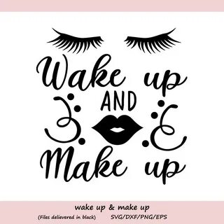 Wake up make up