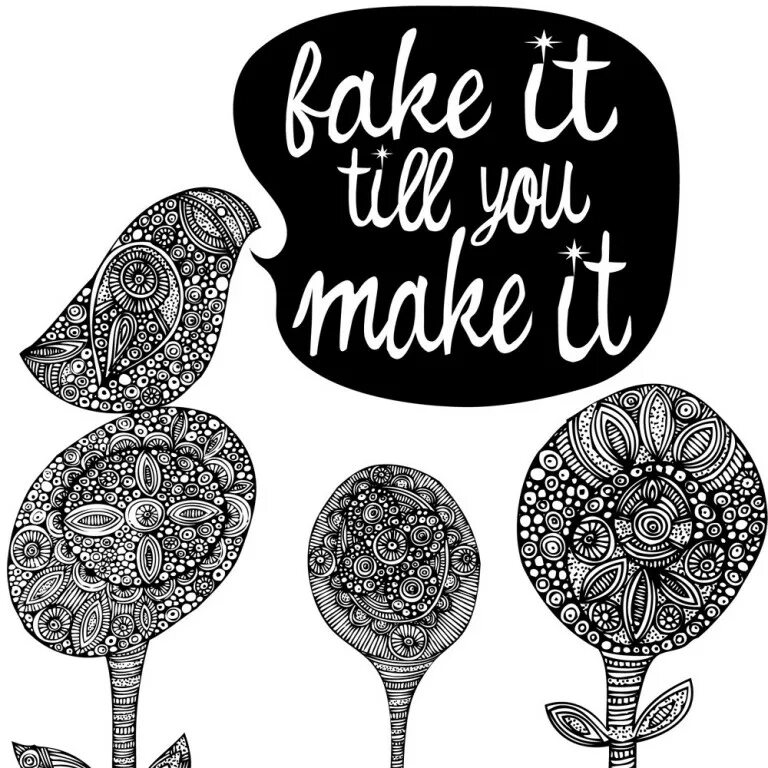 Faking it till you make it перевод. Fake it till you make it. fake it till you make it перевод. bake it till you make it. fake it till you make обои на телефон.