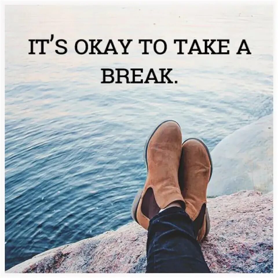 Taking a break for personal. Take a Break. To take a Break. Картинки take a Break. Taking a Break.