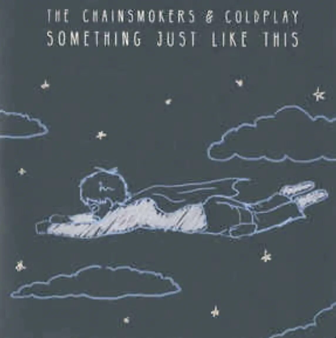 The chainsmokers coldplay something. Something just like this. I want something just like this Coldplay. Something just like this the Chainsmokers. The Chainsmokers Coldplay.