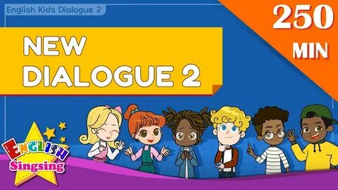 New dialogues