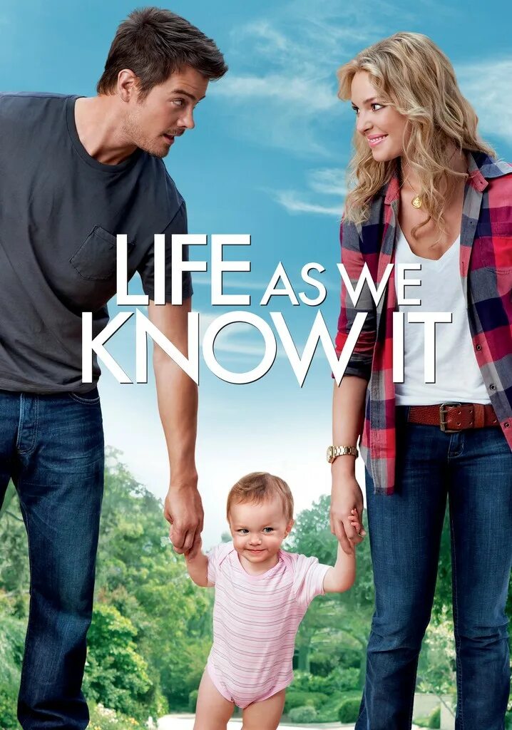 Life as we know it. Жизнь, как она есть (2010). Кэтрин Хейгл жизнь как она есть. Бринн Кладжетт.