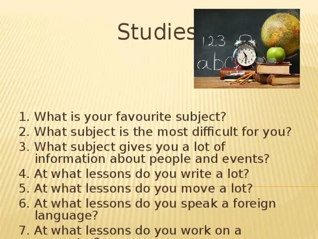 Тема my favourite subjects. What is your favourite subject. What are your favourite subjects. Вопросы по теме школа на английском.