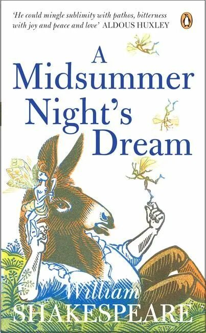 Сон в летнюю ночь уильям шекспир книга. A midsummer night's dream shakespeare. Уильям шекспир сон в летнюю ночь. Shakespeare night s dream. Сон в летнюю ночь шекспир книга.