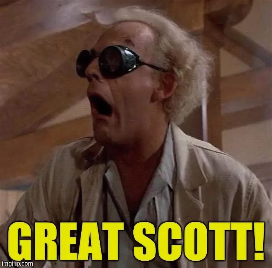 Great scott назад в будущее. Доктор браун назад в будущее. Эммет браун. Великий скотт. Great scott выражение.