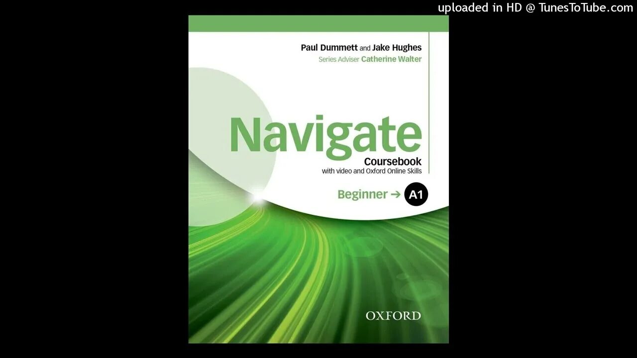 Navigate advanced. Navigate a1 beginner coursebook. navigate workbook a1 ответы. navigate учебник. navigate a1 workbook.
