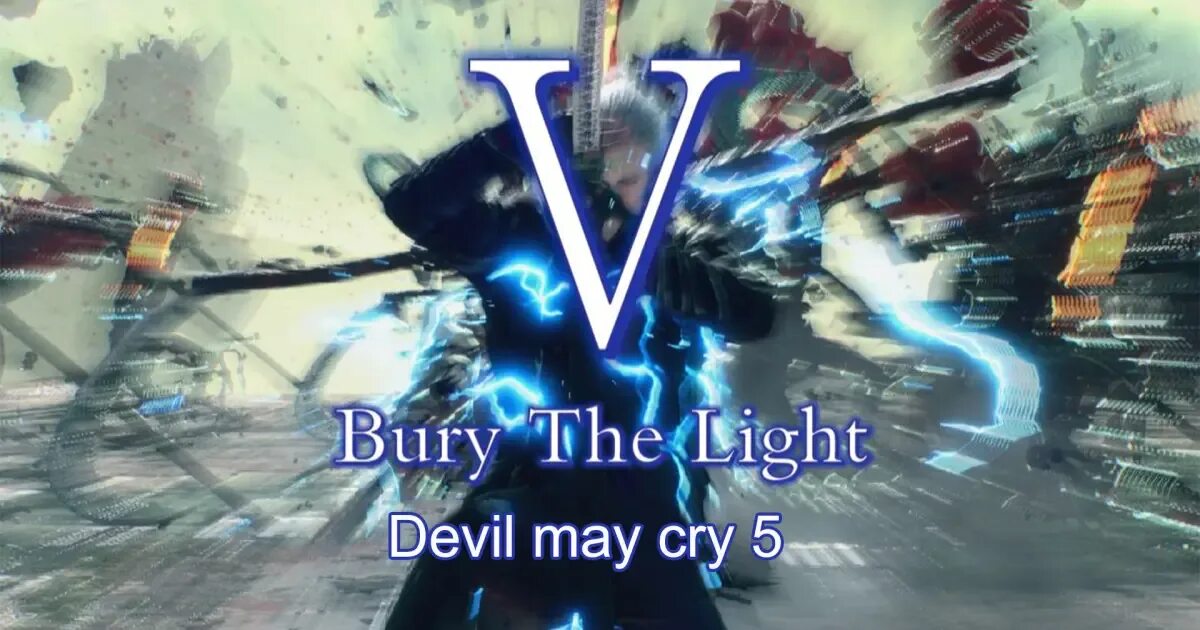 Bury the Light DMC. Bury the Light Devil May Cry 5 на колонках. DMC 5 обложка трека Bury the Light. Vergil Bury the Light кричит.