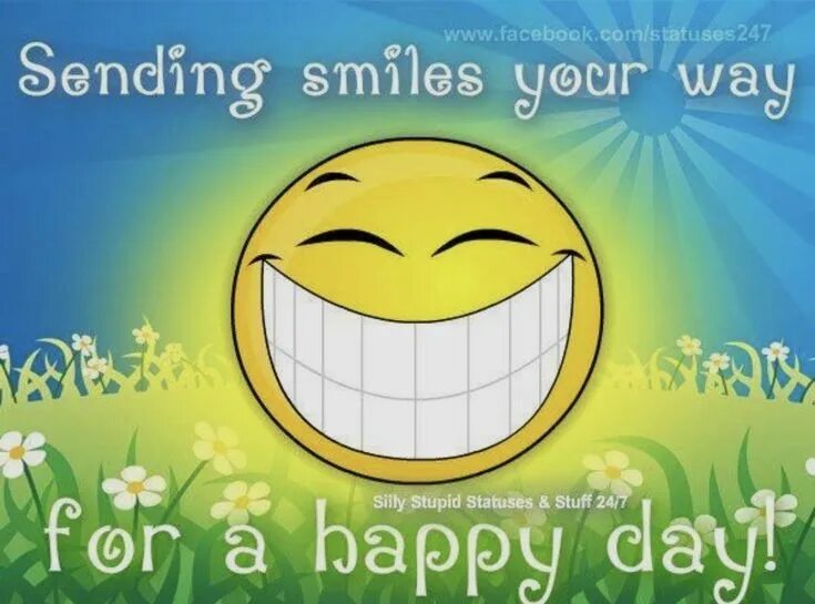 Be happy and smile. Smile happy day. happy days смайл. happy day привет. your smile.