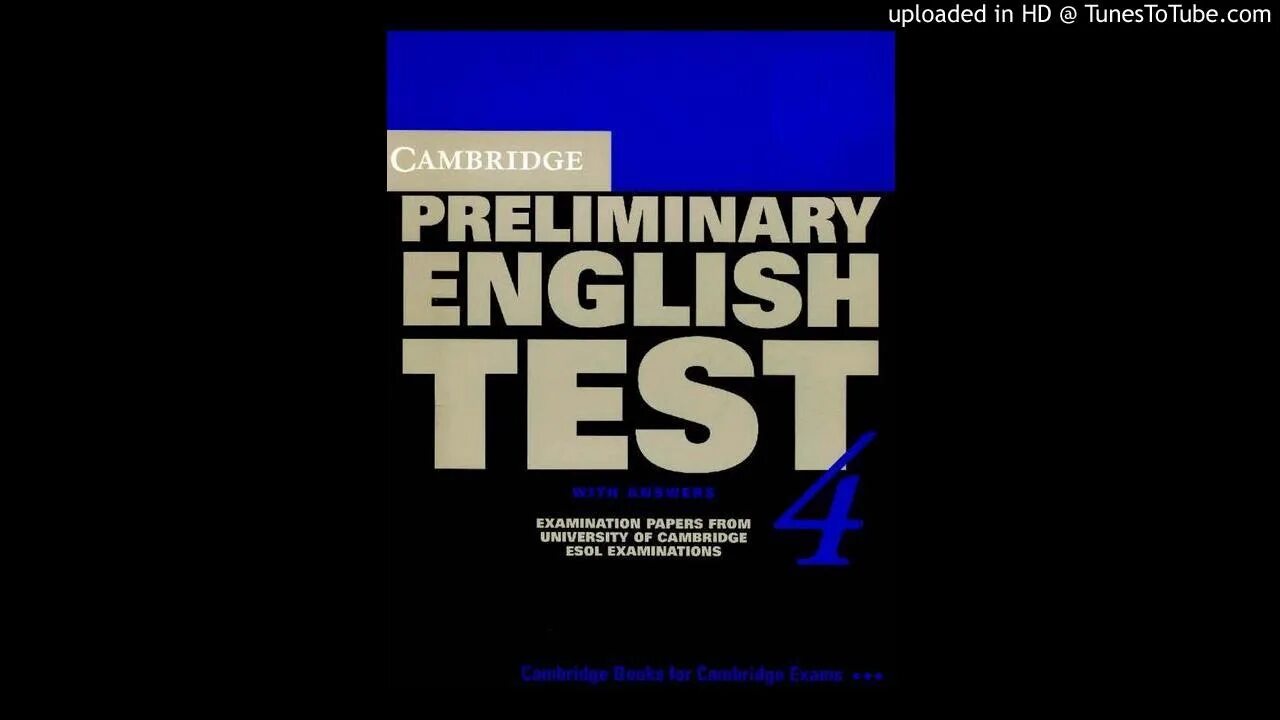 Cambridge preliminary English Test 2. Pet Cambridge 4. Cambridge Pet 2 reading Test 3. Preliminary english test