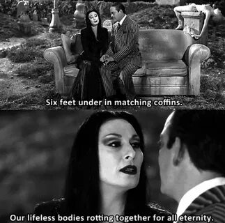 love Adams family, Gomez and morticia, Family quotes.