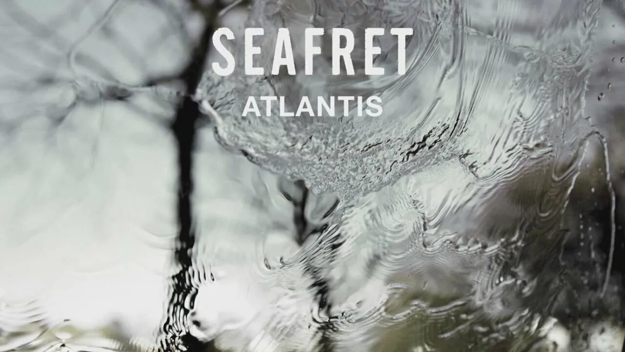 Seafret atlantis. Atlantis Seafret. Seafret Oceans album. Atlantis by Seafret. Джек Седман Seafret.