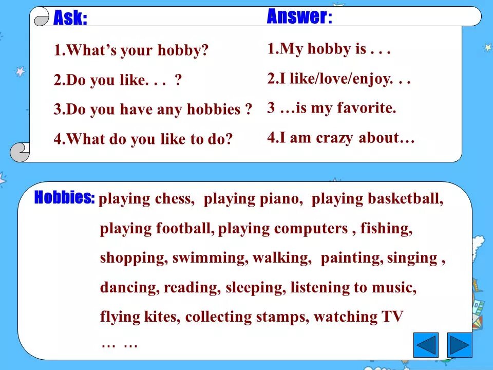 Answer do you doing. What is your hobby ответ. do you have any hobbies. what are your hobbies ответ на вопрос. do you have any hobbies ответ.