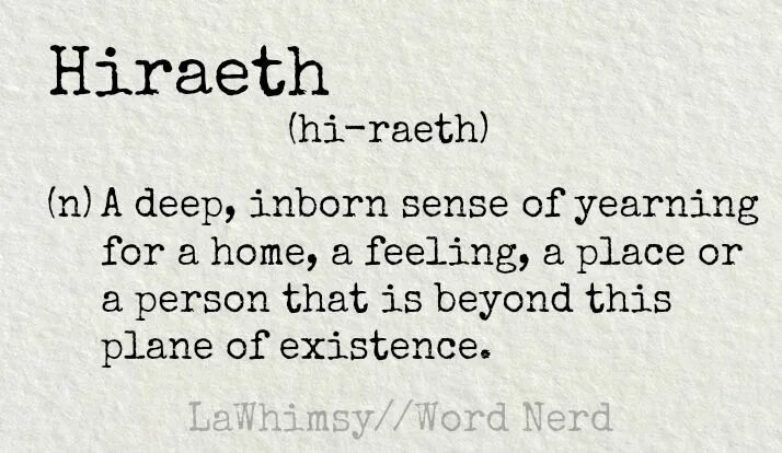 Hiraeth фанфик. Hiraeth. Hiraeth Welsh. Hiraeth перевод. Feel home перевод