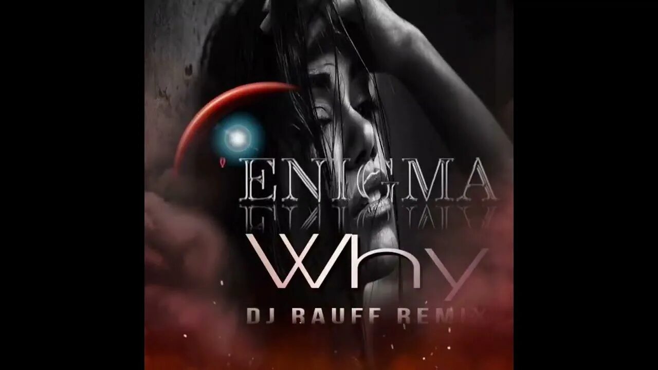 Enigma remix mp3. Энигма why. Энигма ремикс. Why Enigma трек. Enigma - why (White Motive Remix).