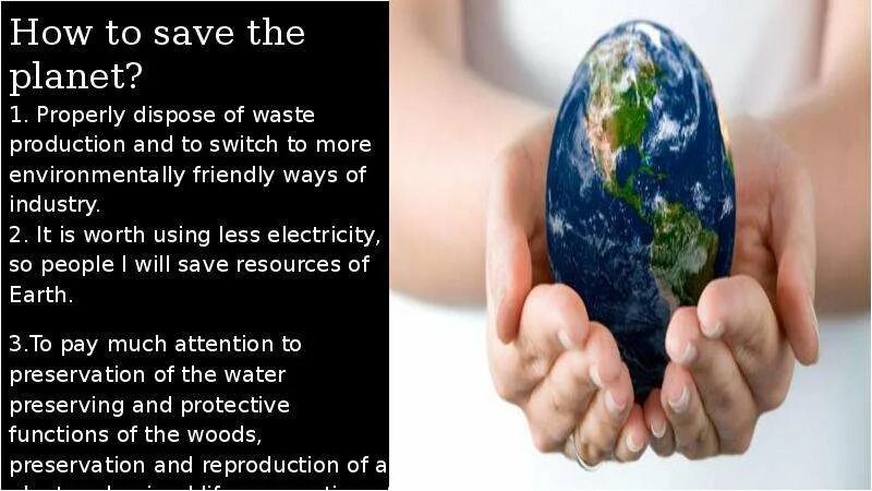 How to save the Planet. How to save our Planet. How i save the Planet. Ways to save the Planet. Protect our planet