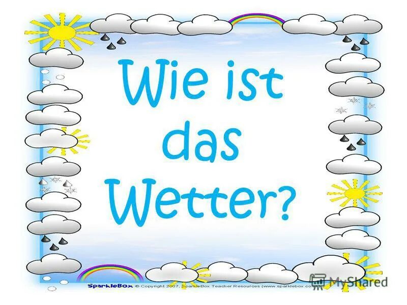 Ist warm. Погода на немецком языке. Тема погода на немецком. Wetter тема по немецкому. Погода на немецком для детей.