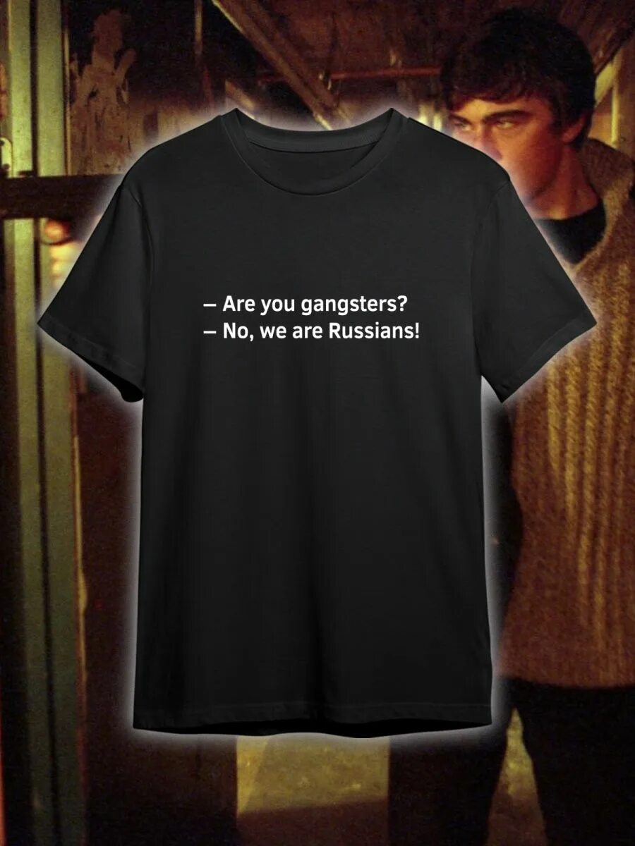 Наклейка брат. Мы не гангстеры мы русские. You are gangsters no we russian. Футболка are you gangsters no we russians. Футболка are you gangsters.