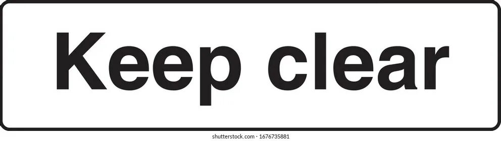 Clear перевести. Keep Clear. Keep Clear надпись. Keep Clear 5 элемент. Exit keep Clear.
