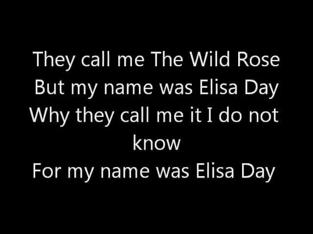 Nick cave wild rose. They Called me the Wild Rose текст. Where the Wild Roses grow текст.