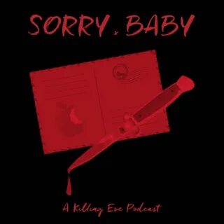 I sorry baby