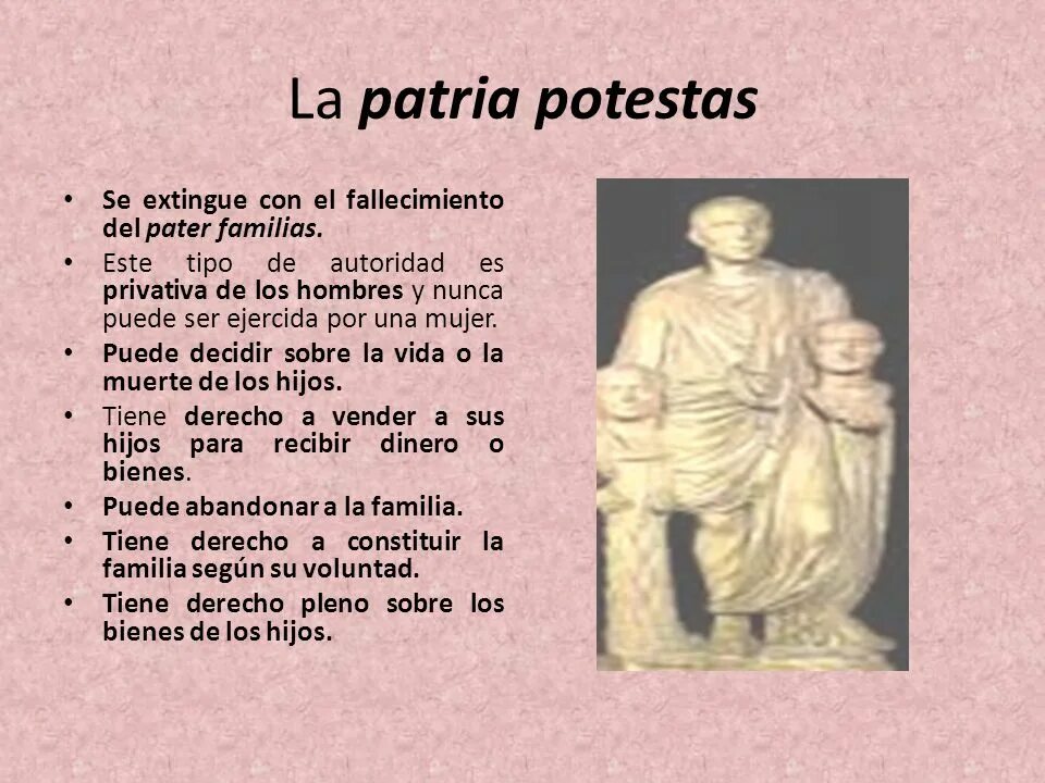 Pater familias. Pater familias в римском праве. Pater patestas по отношению к детям не включала в себя. Patria Potestas в римском праве. Potestas власть.