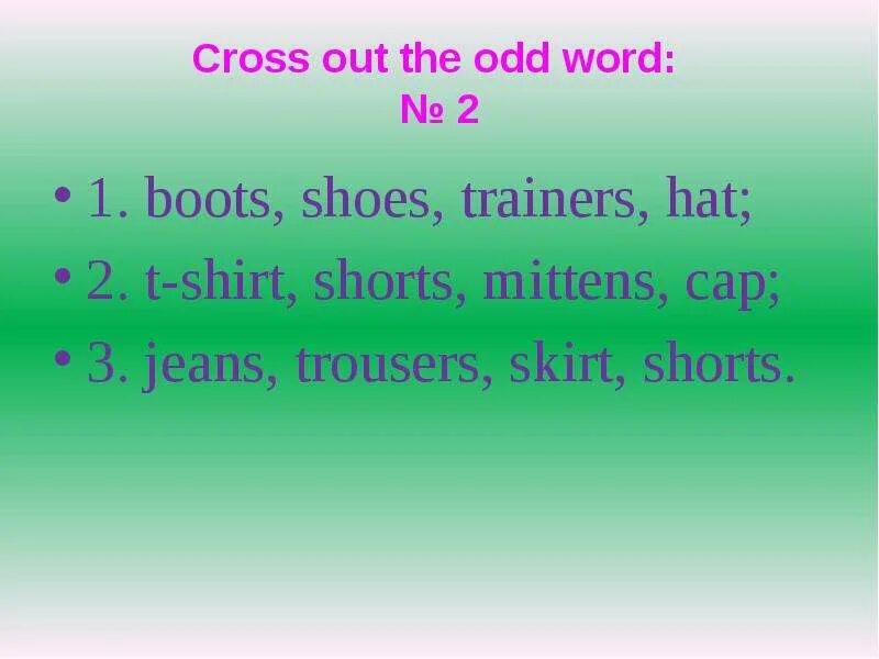 Cross out the word that. Odd Word. Cross the odd Word out. Find the odd Word. Cross the odd Word out 5 класс.