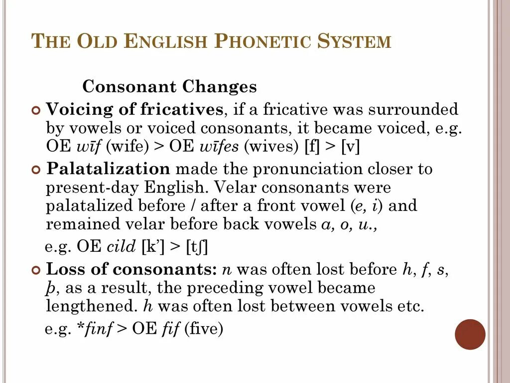 The System of English consonants. Old English Phonetic System. Consonants in old English. Old English Vowels.